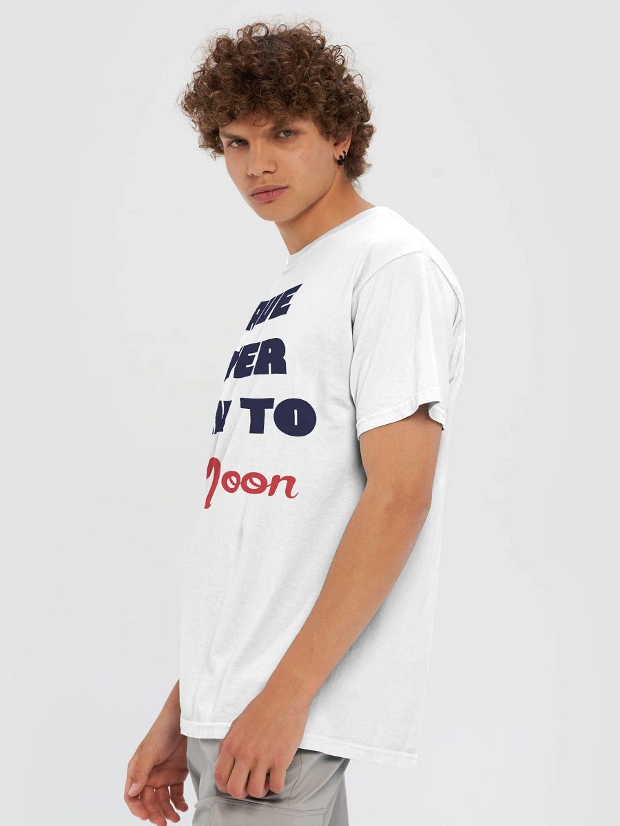 "I Have Never Been To The Moon" T-Shirt product image (5)