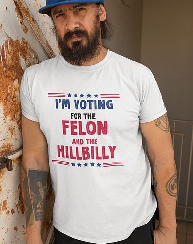 I'm Voting For The Felon And HillBilly T-Shirt | Funny Sarcastic Politics Shirt

BUY NOW:- https://politicalrallymerch.com

#...