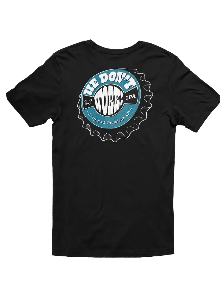 He don't work shirt dark product image (12)