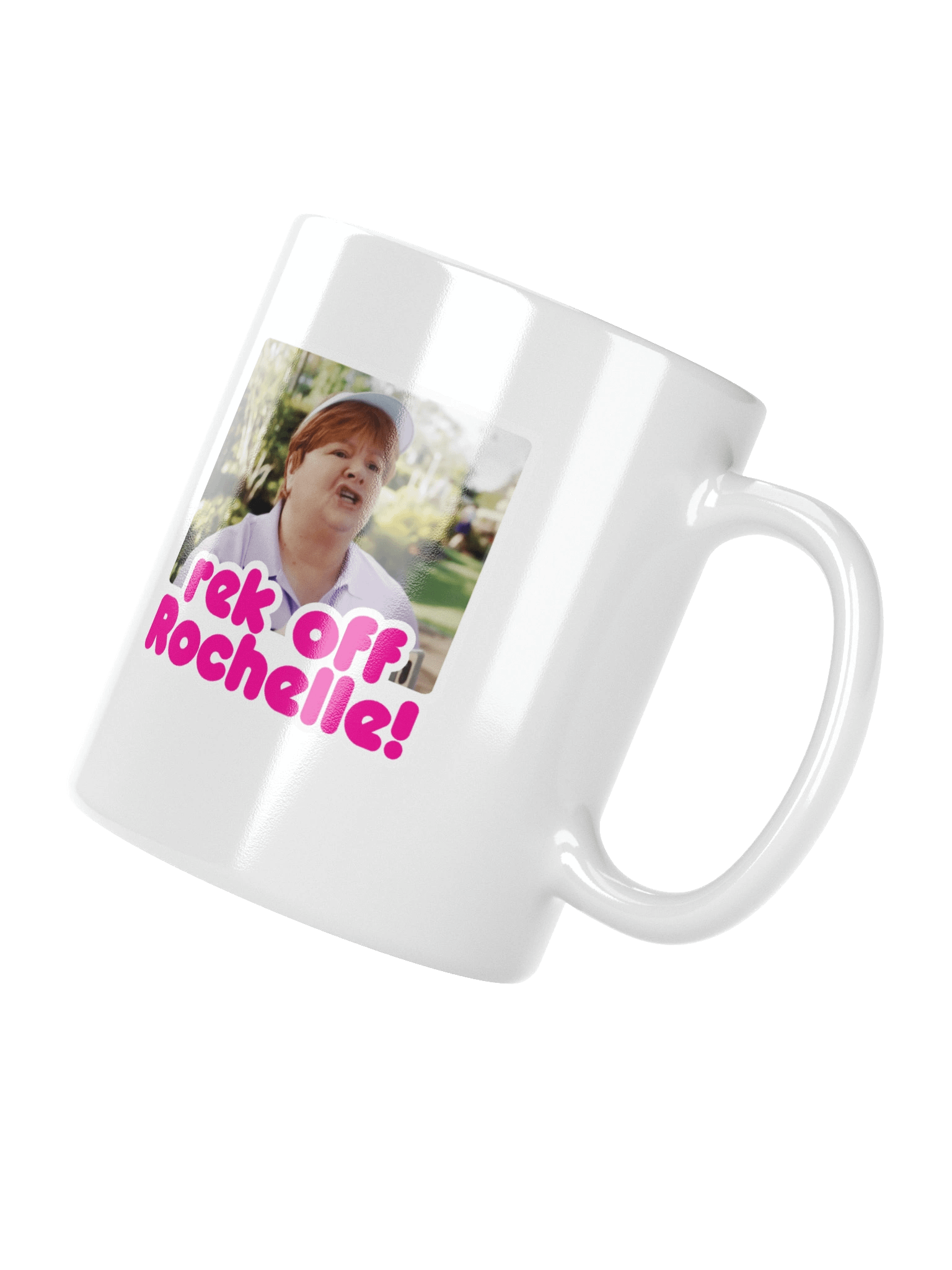 rek off Rochelle! Mug product image (7)