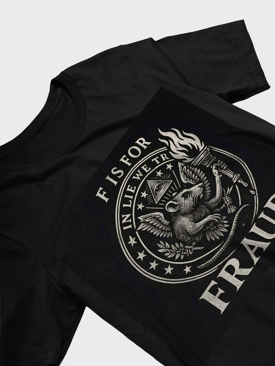 F is for fraud t-shirt product image (24)