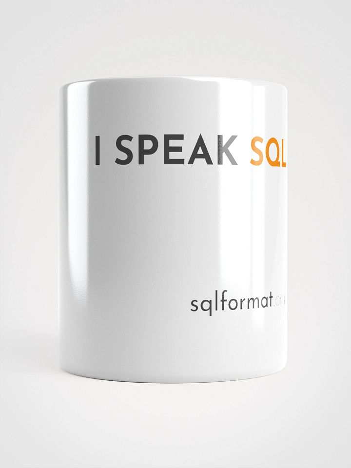 I Speak SQL Mug product image (1)