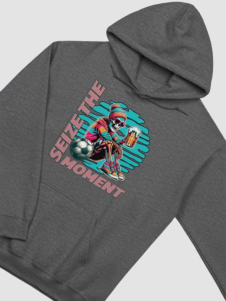 Seize The Moment Skeleton Beer Soccer Streetwise Hoodie product image (5)