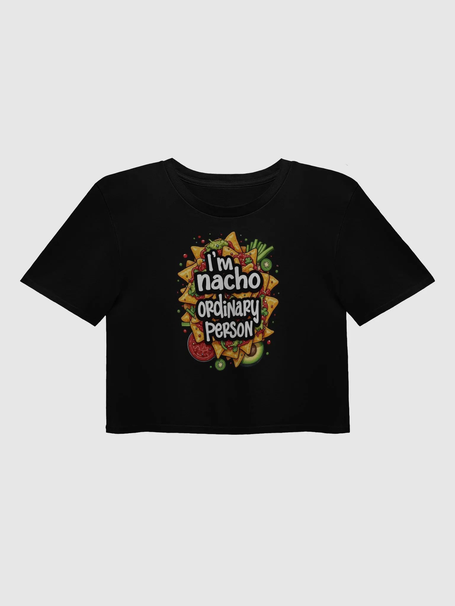Nacho Ordinary Person Premium Crop Top product image (1)