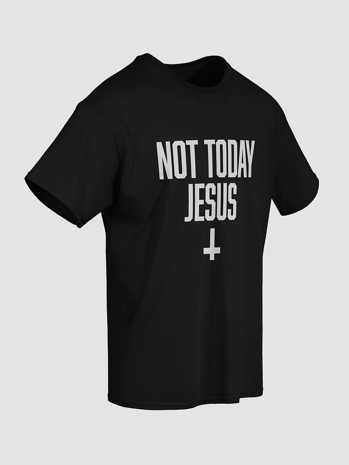Not Today Jesus - Shirt product image (19)