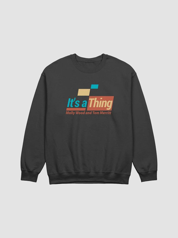 It's a Thing Logo Sweatshirt product image (2)