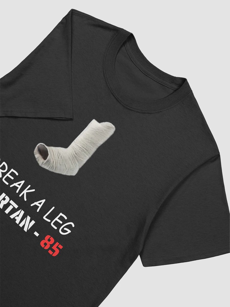 Break A Leg Basic T product image (13)