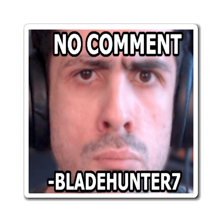 (BUNDLE 4 PACK) No Comment Bladehunter7 Magnet product image (2)