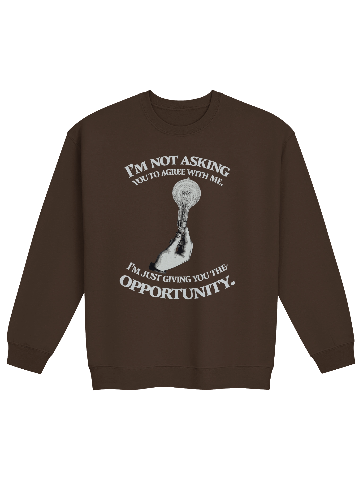 I'm Not Asking You Sweatshirt product image (1)