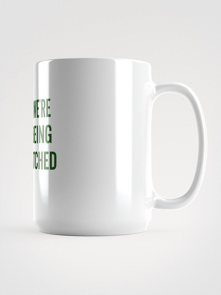 Were being watched mug product image (2)