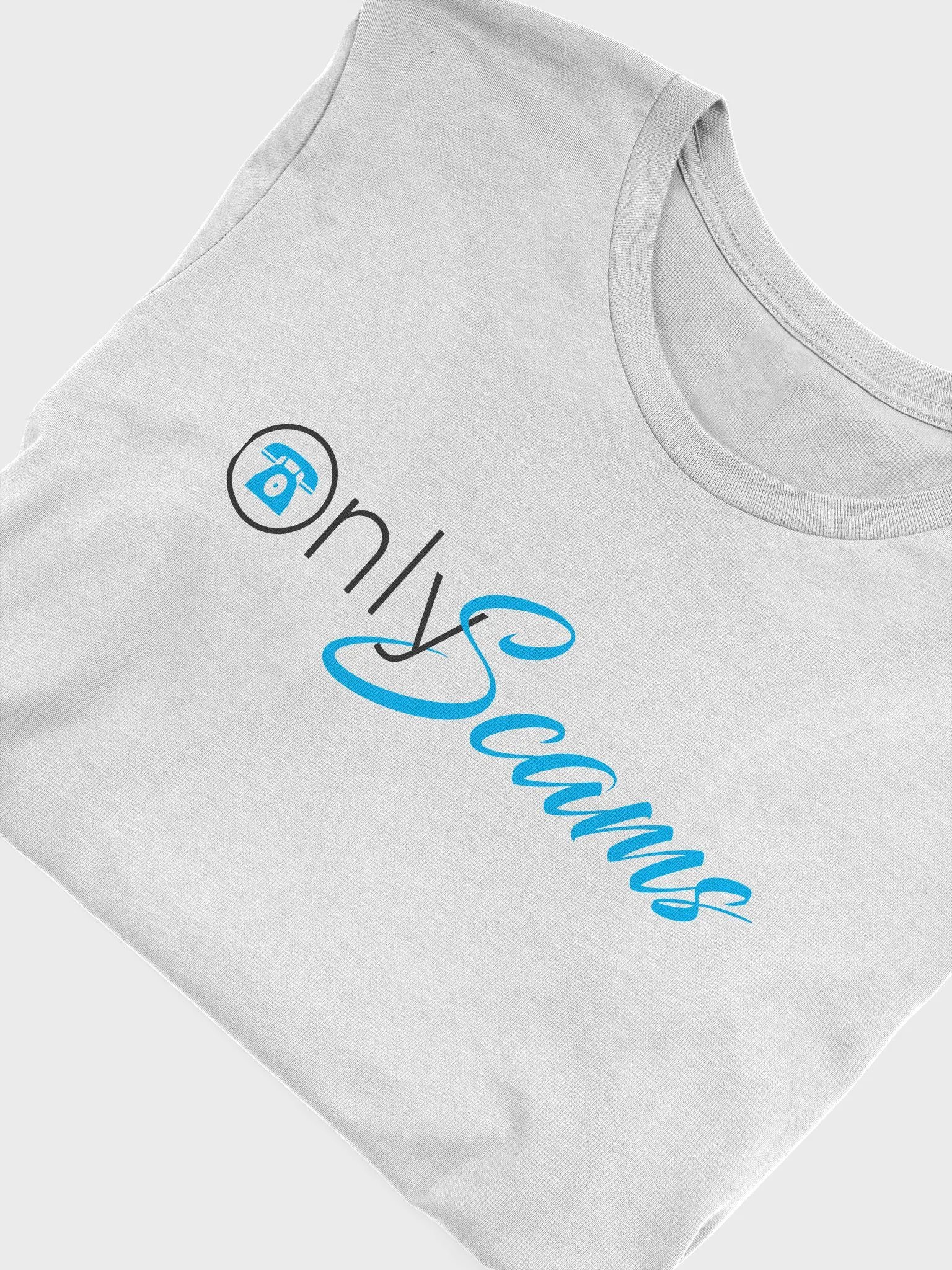 Only Scams T-Shirt product image (5)