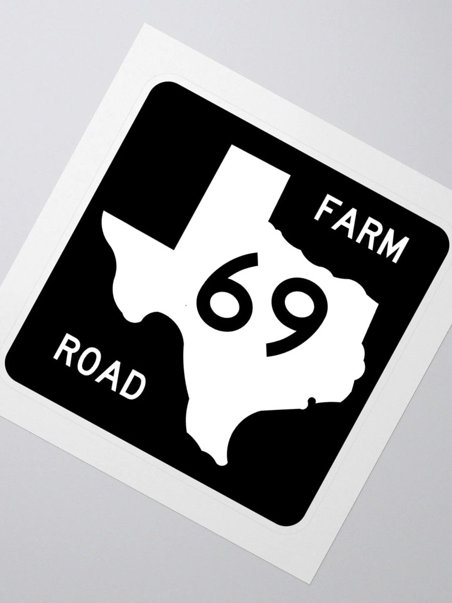 Texas Farm Road Sign FM 69 Sticker product image (2)
