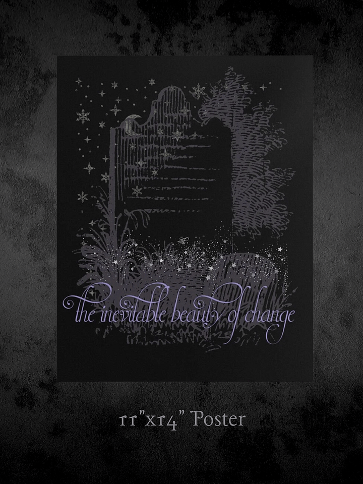 🖤 the inevitable beauty of change~ poster 🖤 product image (1)