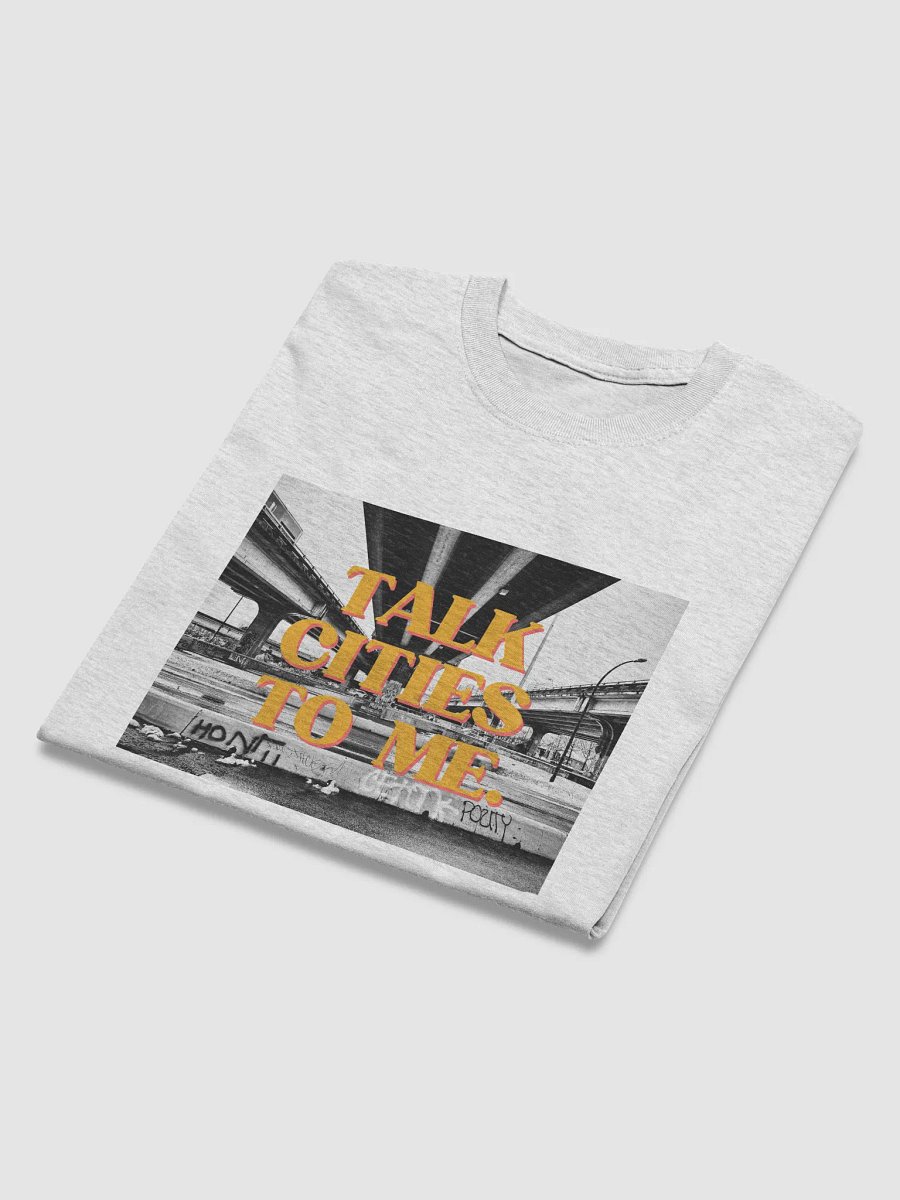 Talk Cities To Me Shirt product image (3)