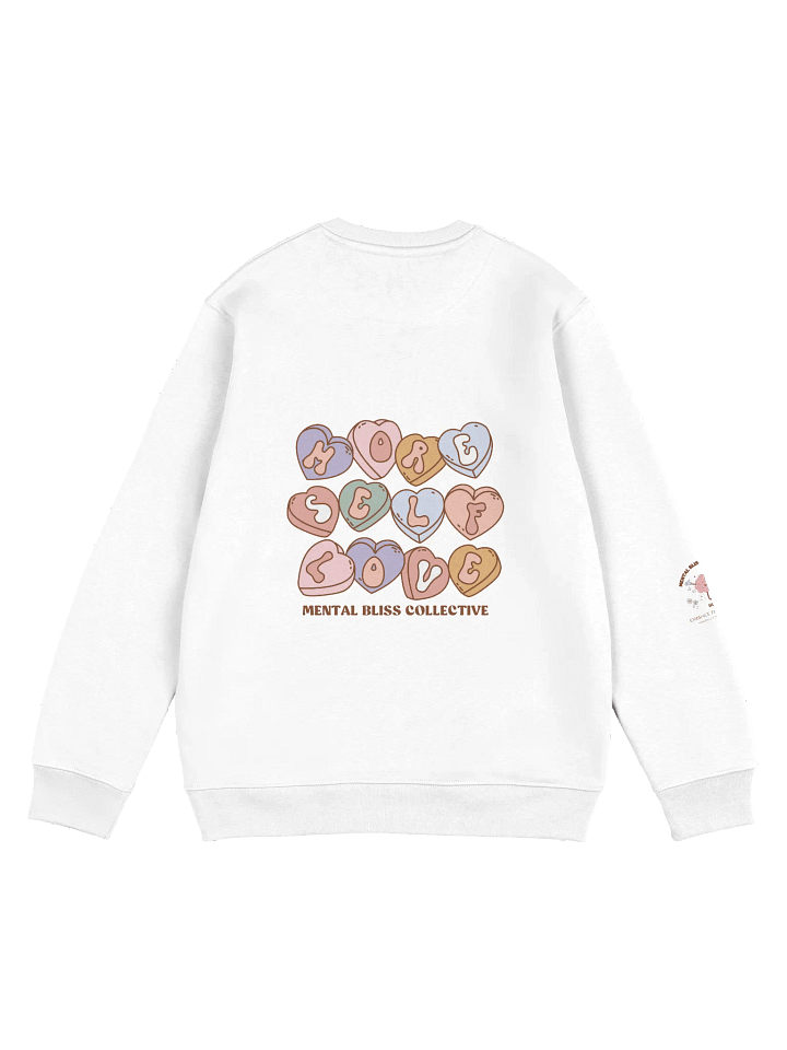 "More Self Love" Eco Sweatshirt - A Reminder to Embrace Yourself product image (2)