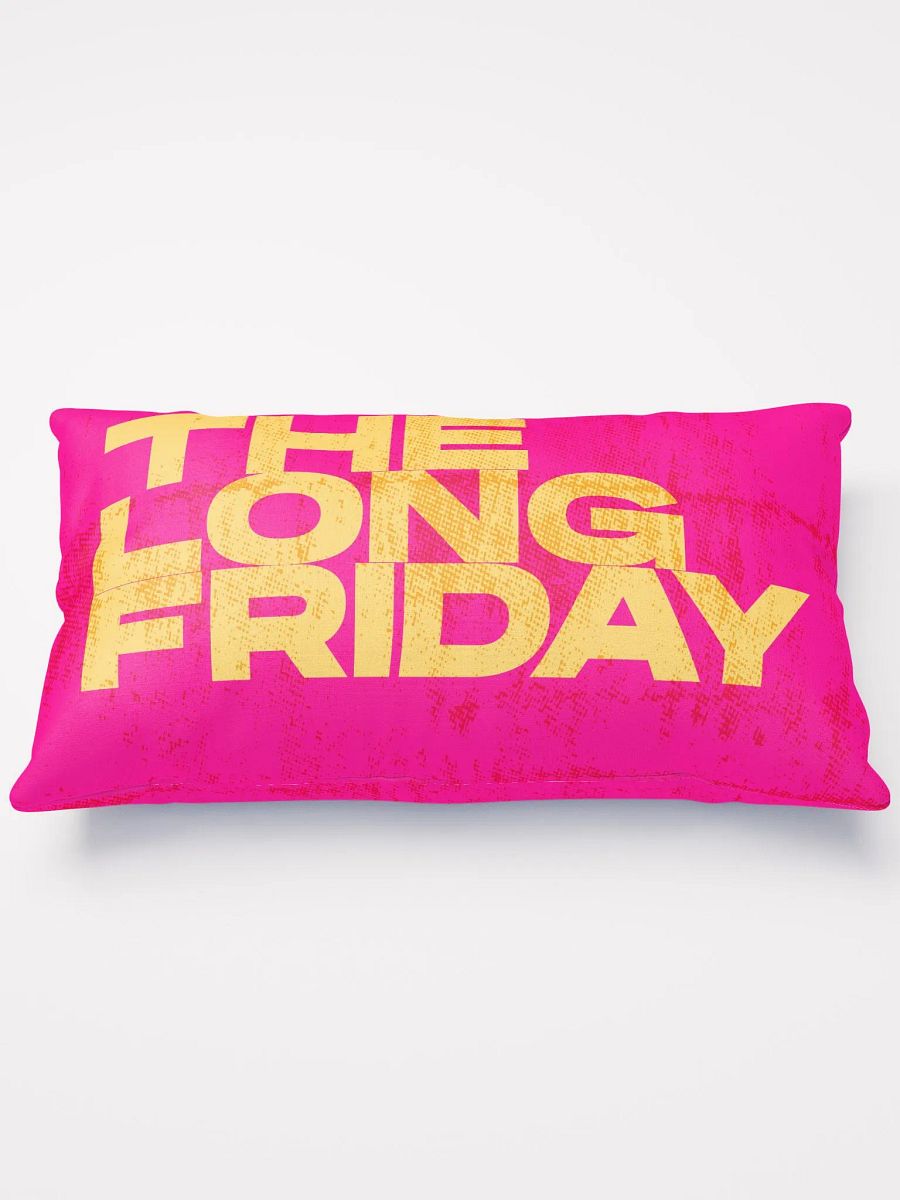 The Long Friday: Pillow product image (2)