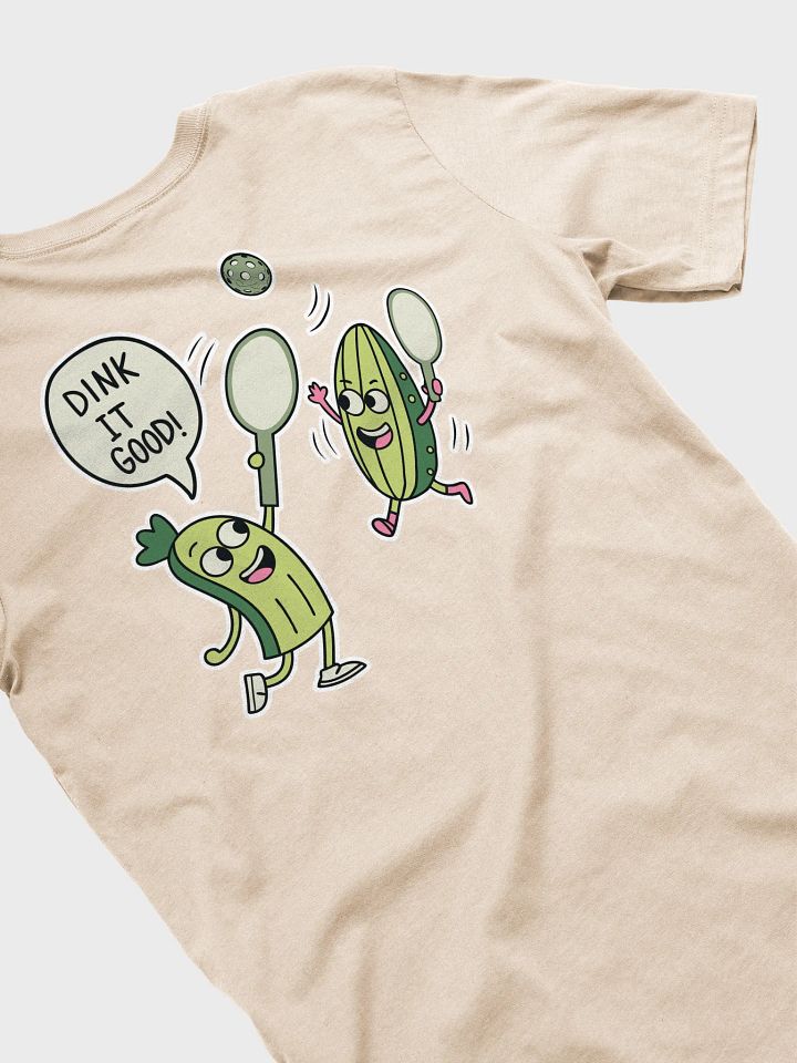 Dink It Good Pickleball Supersoft T-Shirt (Back Print) product image (62)