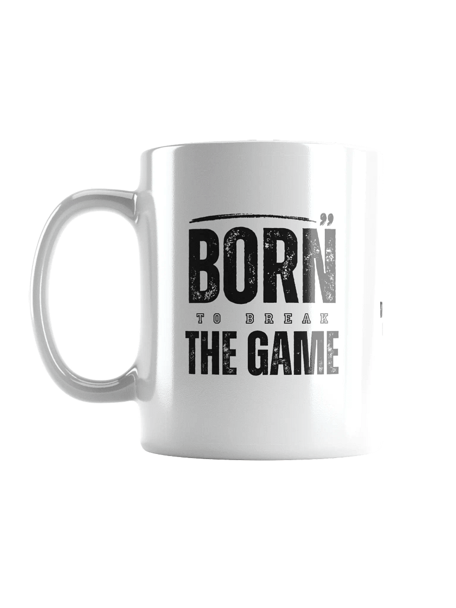 Born to Break the Game White Mug product image (6)