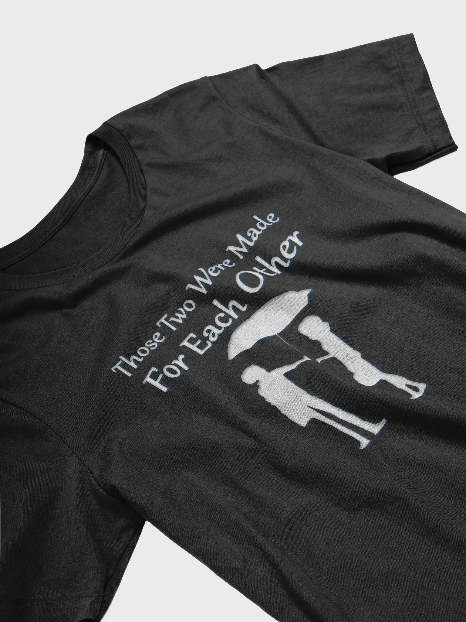 Made For Each Other Shirt! product image (4)