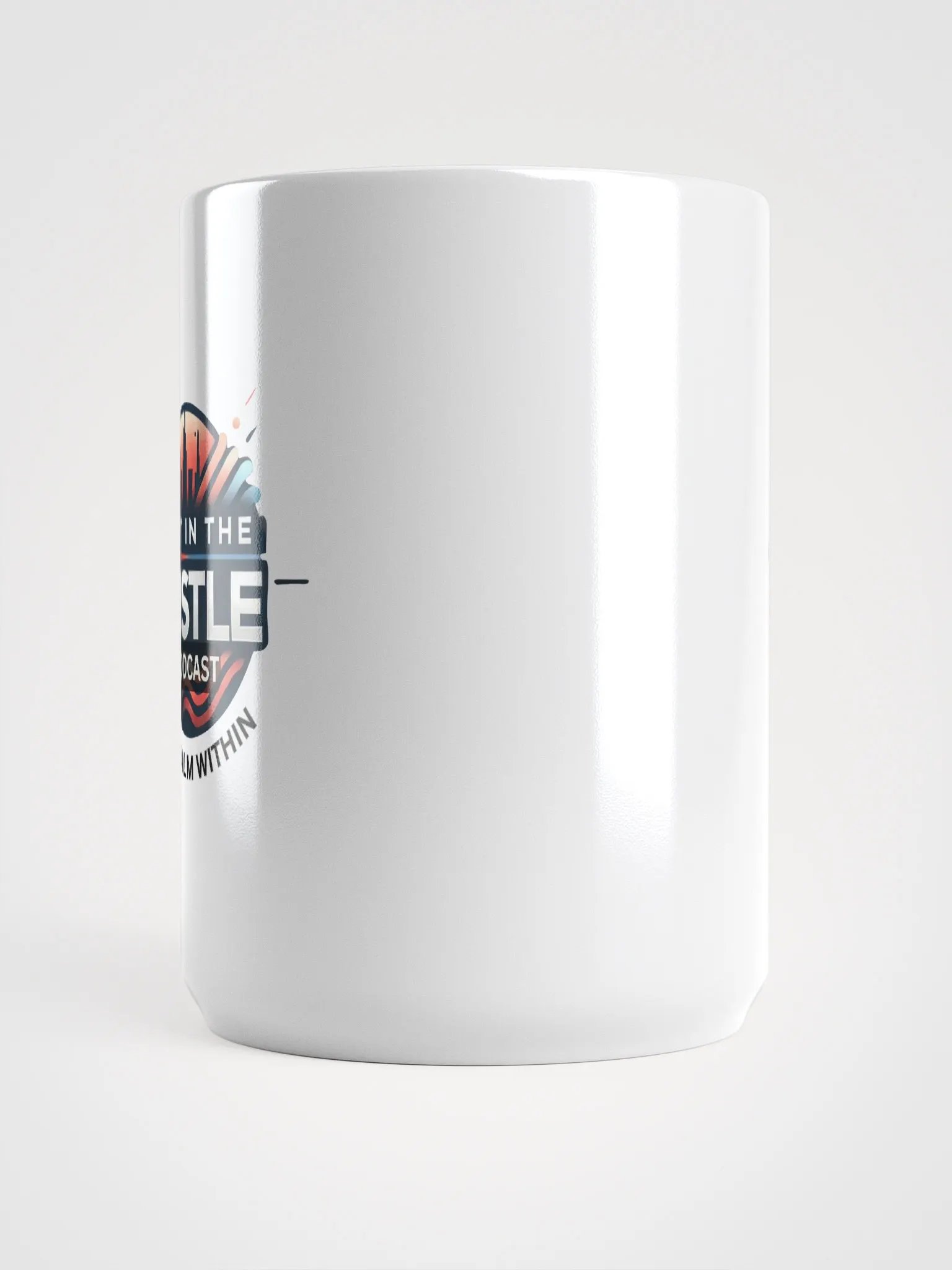 "LOST IN THE HUSTLE" BUT CALM WITHIN PODCAST, Mug product image (6)