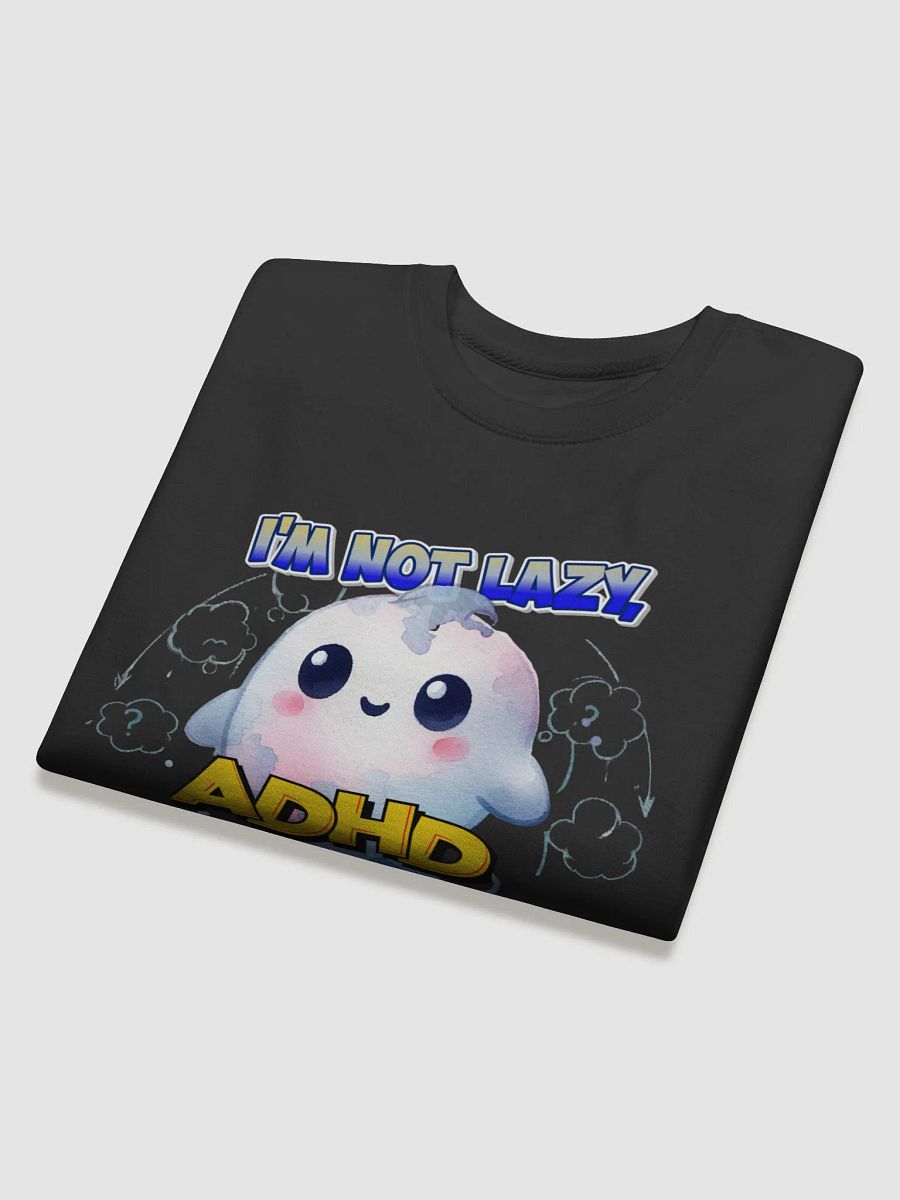 I'm Not Lazy, I'm Just... Distracted product image (4)