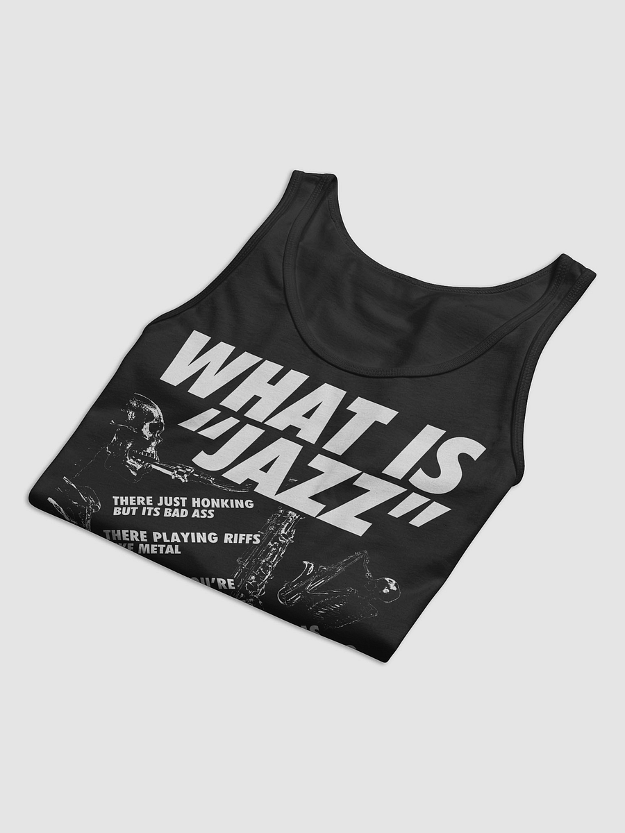 WHAT IS JAZZ - "DA TANK TOP" product image (37)