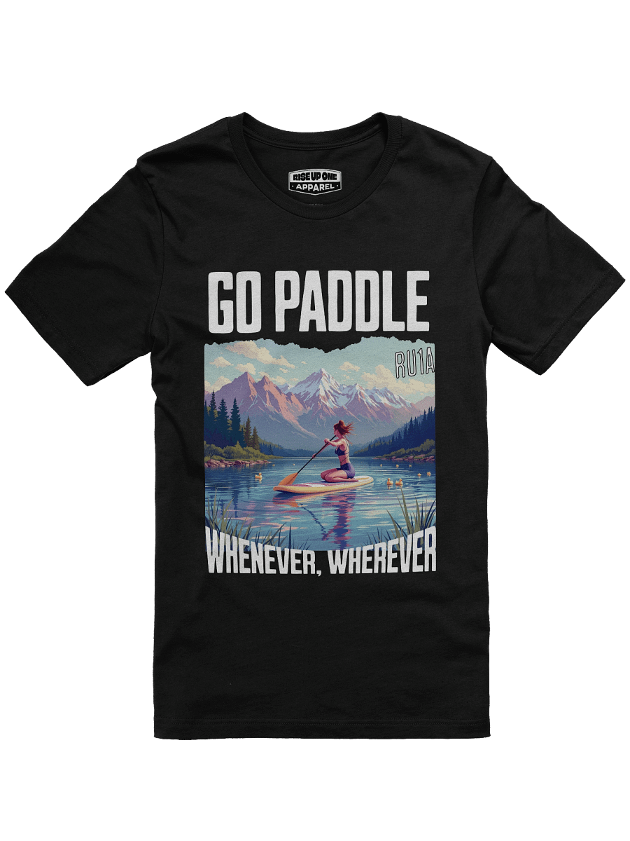 Go Paddle, Whenever, Wherever - White Font product image (6)