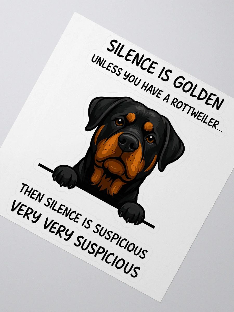 Silence is golden, unless you have a Rottweiler product image (2)