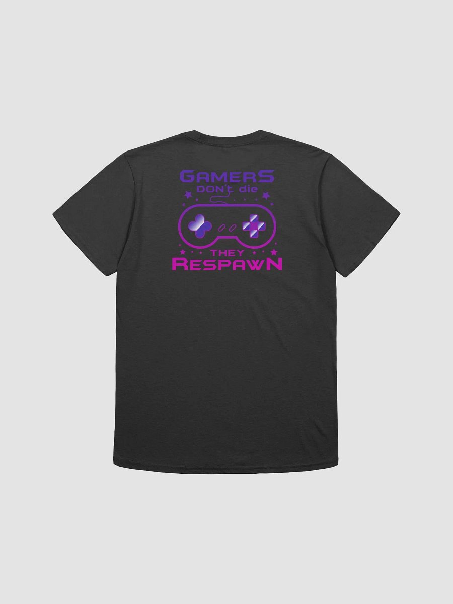 Gamers Don't Die T-shirt product image (4)