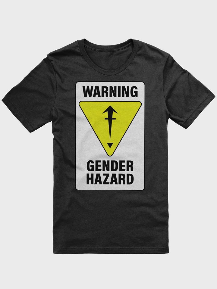 Gender Hazard Sign Tee product image (1)