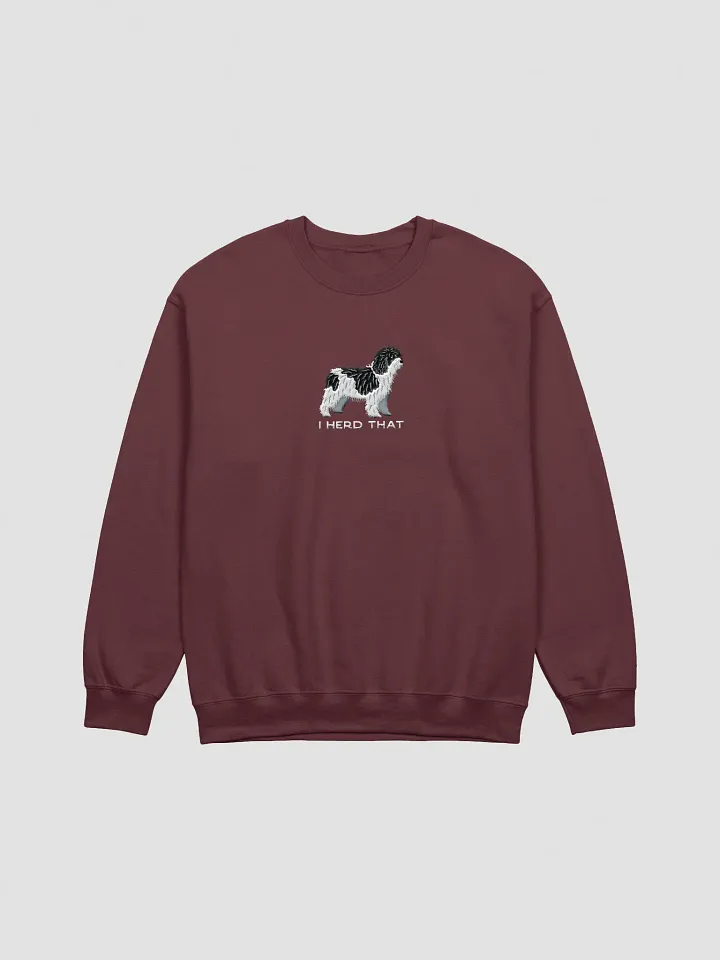 I Herd That Sweatshirt (Embroidered) of a Spanish Water Dog(Black & White) product image (4)