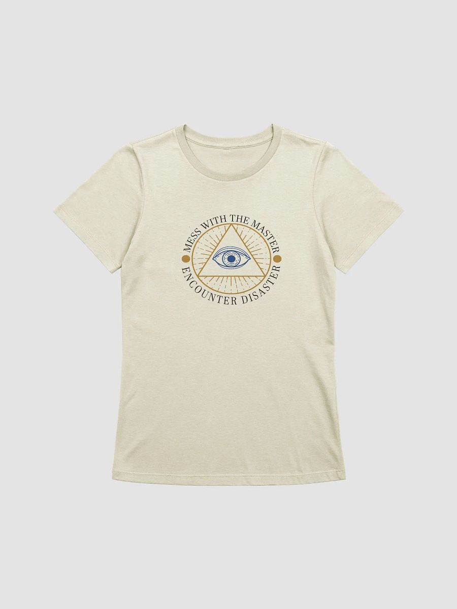 Mess With The Master, Encounter Disaster - Bella+Canvas Women's Supersoft Relaxed-fit T-Shirt product image (2)