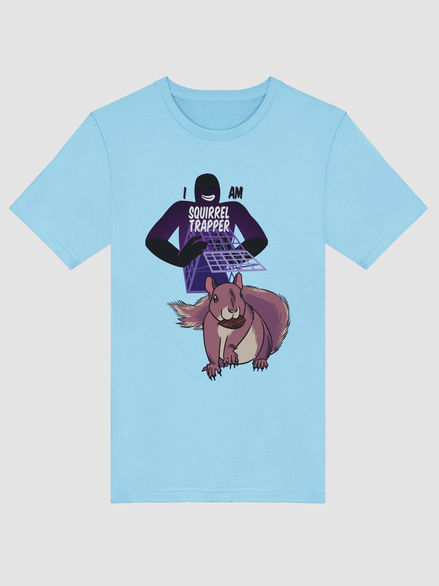 I Am Squirrel Trapper Shirt! product image (23)