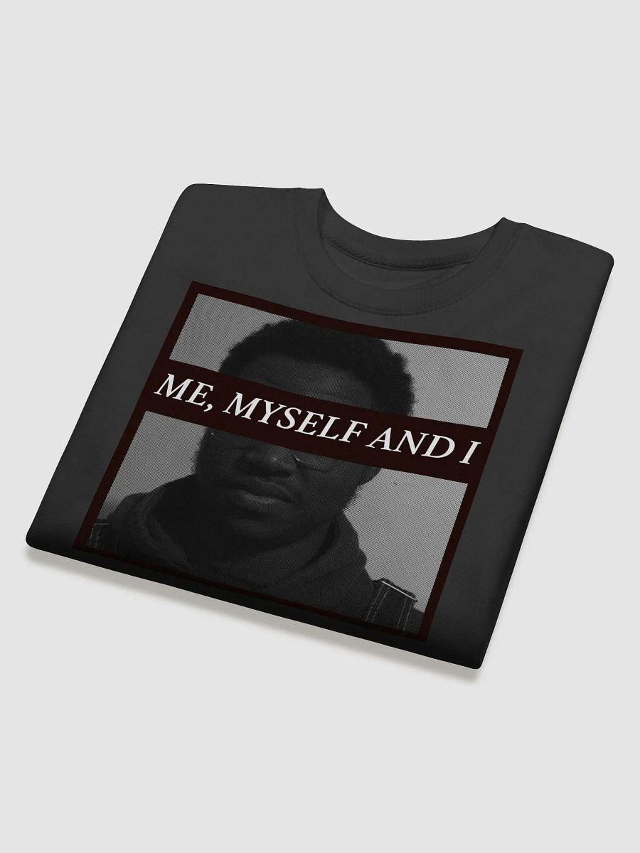 Me, Myself and I [Surprised Sweatshirt] product image (4)