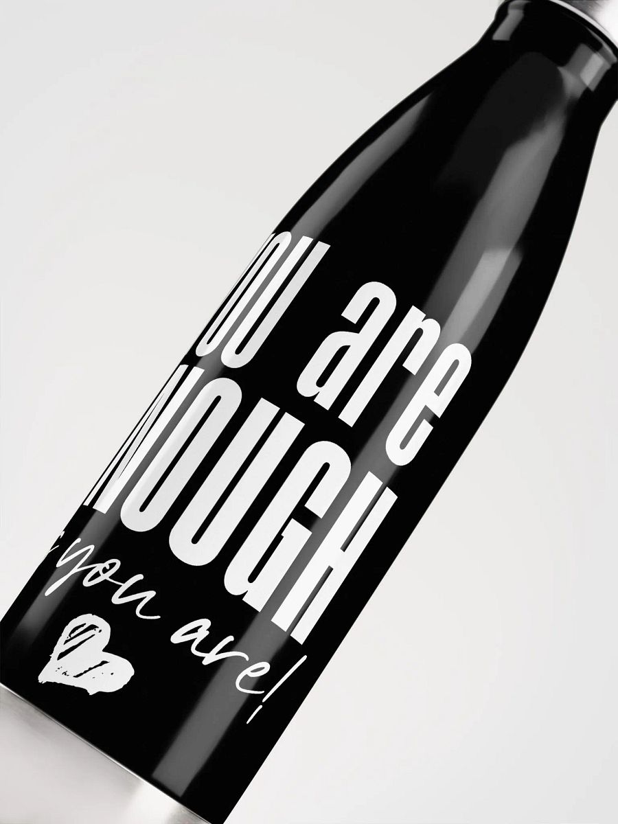You are Enough Stainless Steel Bottle - black product image (5)