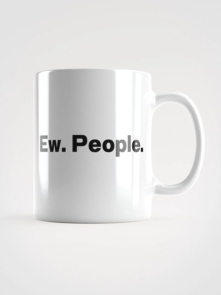 Ew. People. Mug product image (3)