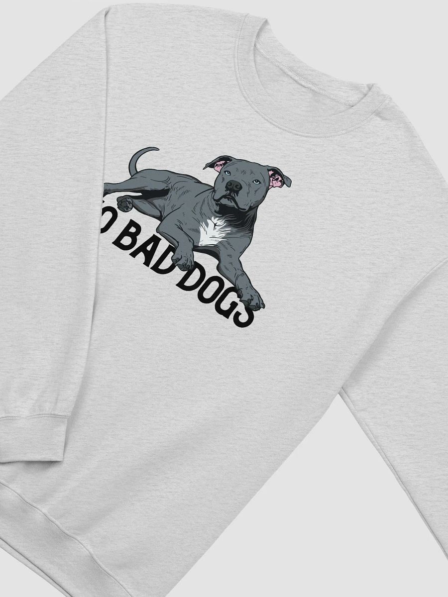No Bad Dogs Sweatshirt of a Pitbull Terrier (Blue) | Funny Shirt for Pittie and Staffordshire Owners product image (26)
