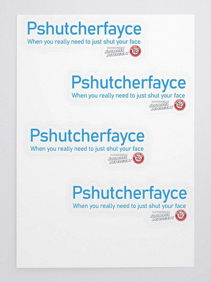 Pshutcherfayce Sticker Sheet product image (1)