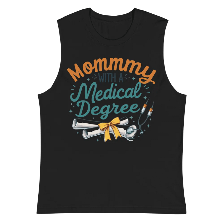 Mommy with a Medical Degree Muscle Tank product image (3)