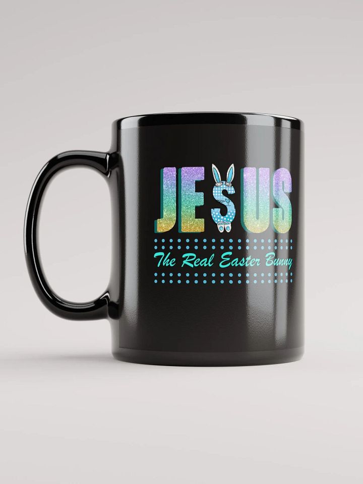 JESUS, The Real Easter Bunny, Christian Ceramic Mug product image (2)