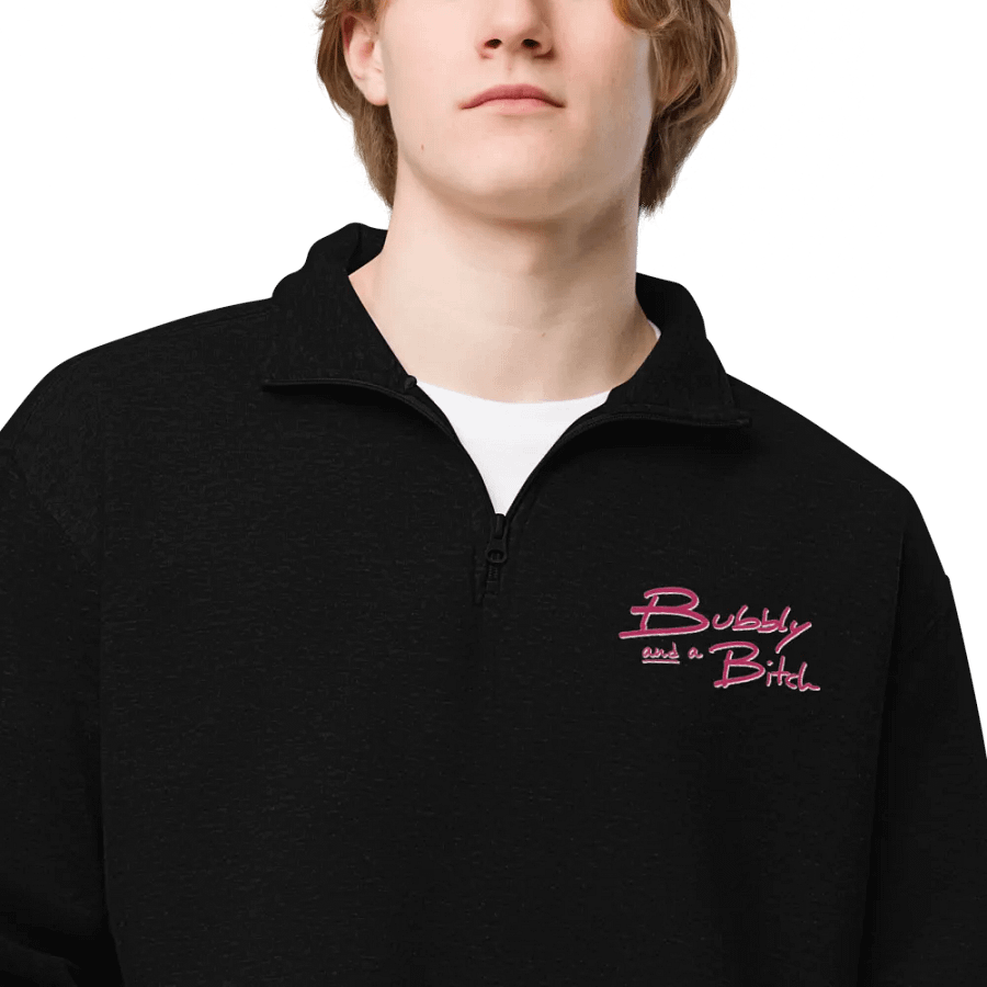 Bubbly and a B*tch (pink+white shadow design) embroidered quarter zip product image (5)