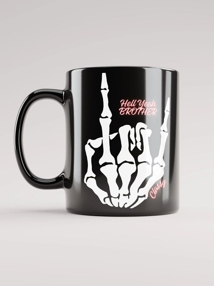 Hell Yeah Brother Mug product image (1)