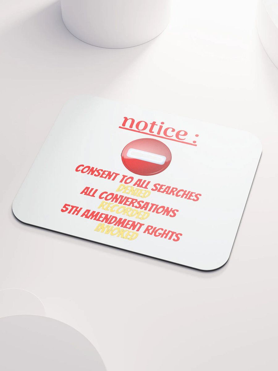 NOTICE : CONSENT TO ALL SEARCHES DENIED product image (3)