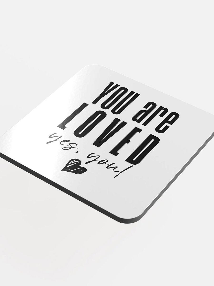 You are Loved Coaster product image (4)