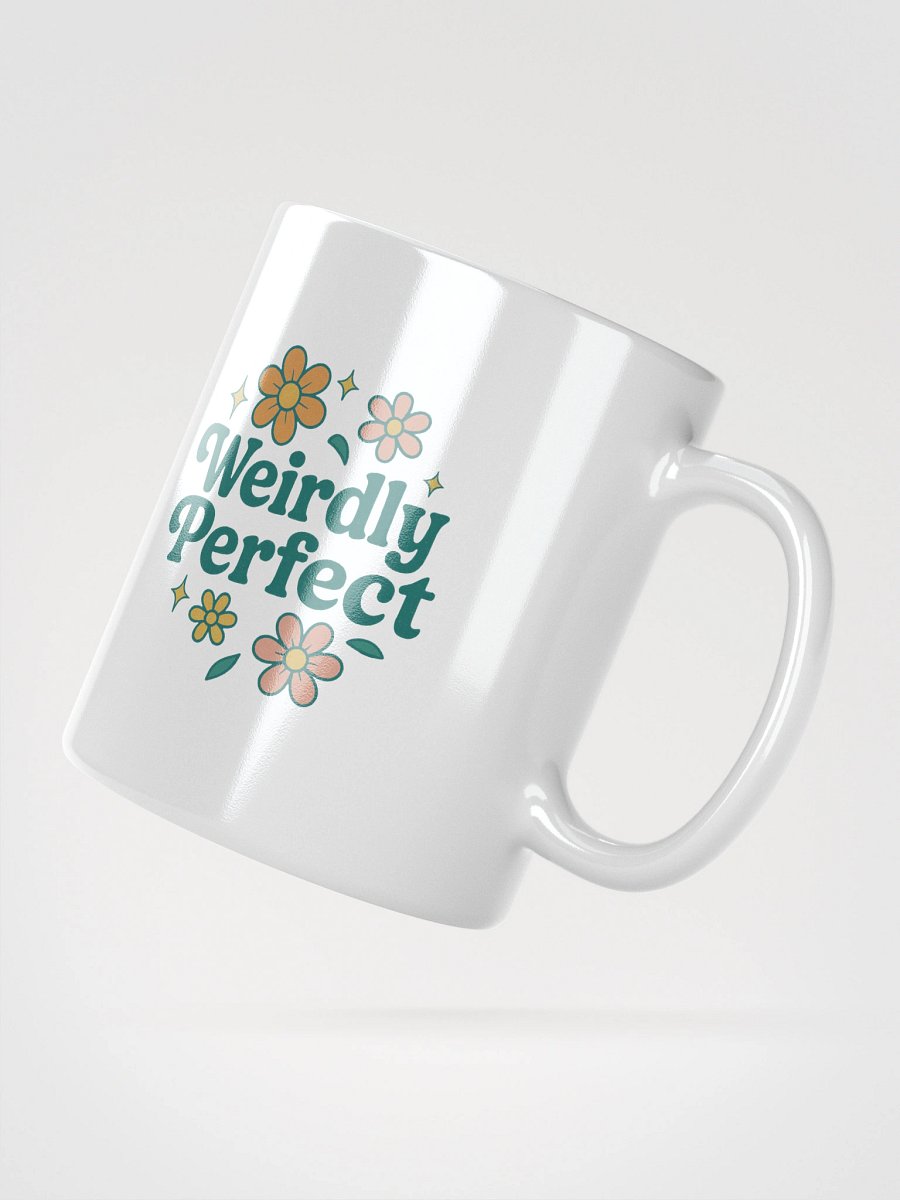 Weirdly Perfect White Glossy Mug product image (4)