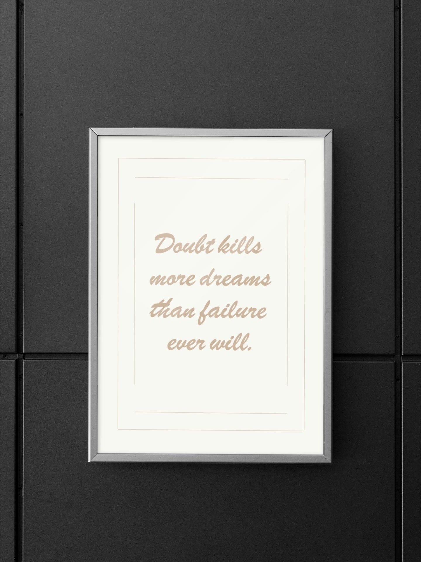 Doubt Kills More Dreams Than Failure Ever Will Quote Poster, Beige Wall Art, Inspirational Home Decor, Motivational Office Artwork Print product image (5)