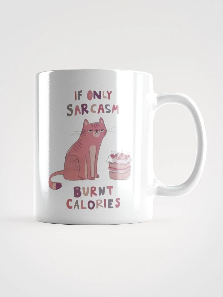 "If Only Sarcasm Burnt Calories" Mug product image (1)