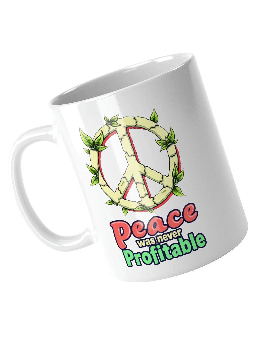 Peace Was Never Profitable Mug product image (4)