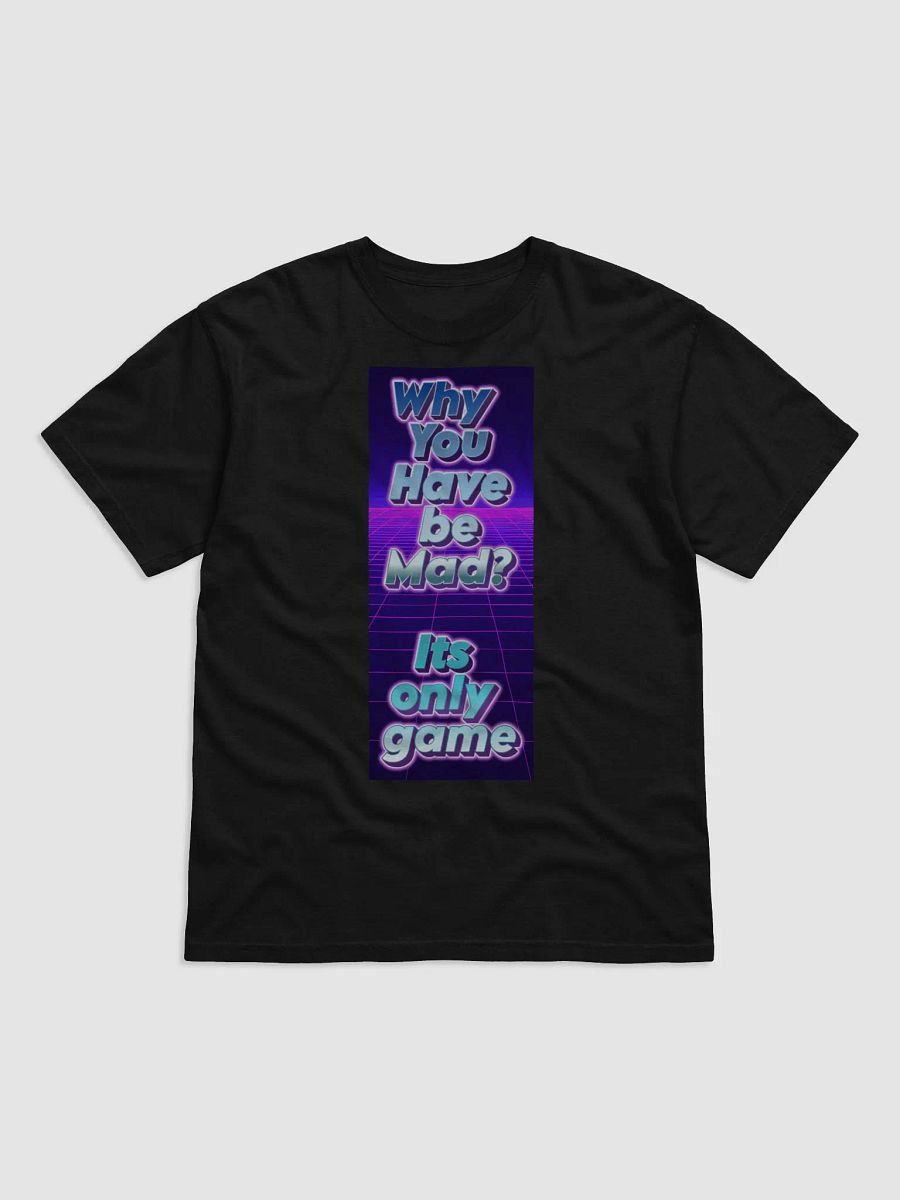 Why mad? Tee product image (1)