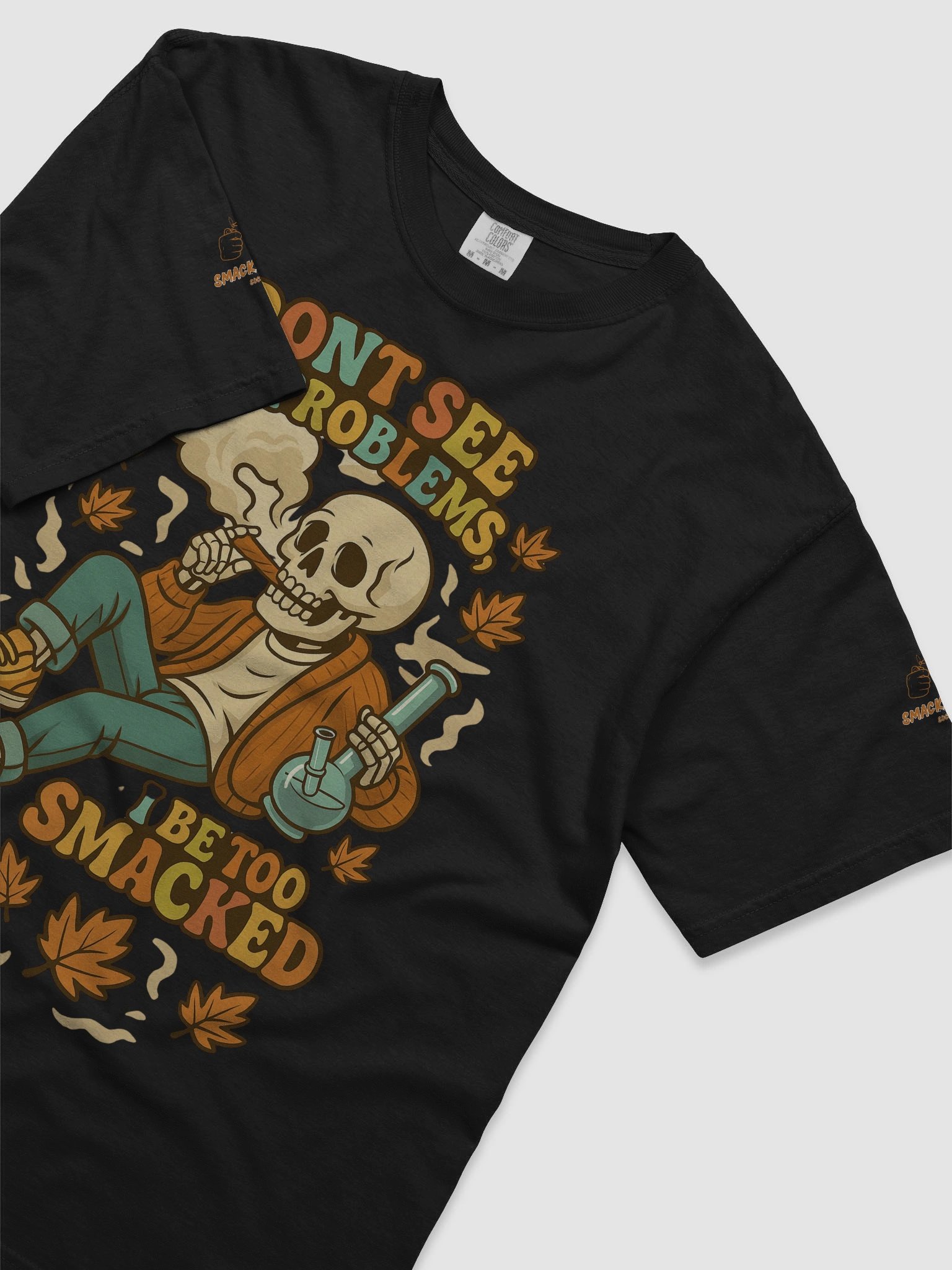 "Too Smacked to See My Problems" Skeleton Stoner Tee – Smacked Life Society product image (13)
